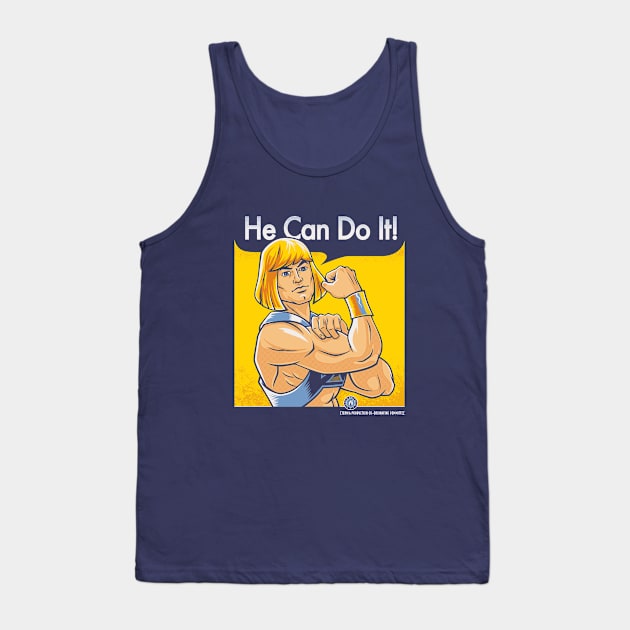 He Can Do It! - He-Man Propaganda Tank Top by Nemons